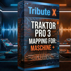 Tribute X for Maschine Plus (Traktor Pro 3)