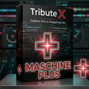 Tribute X for Maschine Plus (TRAKTOR PRO 4)