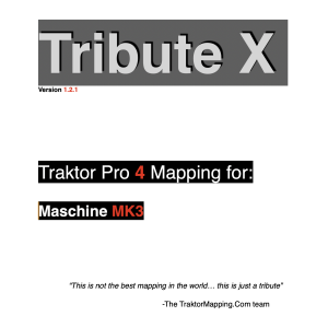 Tribute X For Maschine MK3 (TRAKTOR PRO 4)